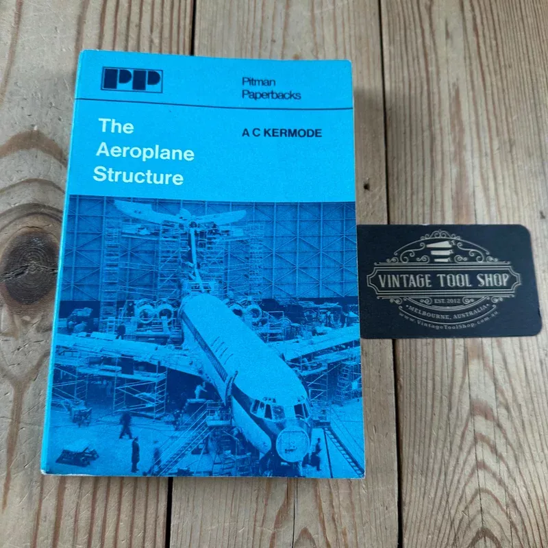 XBN171 Vintage 1972 BOOK THE AEROPLANE STRUCTURE A.C.Kermode