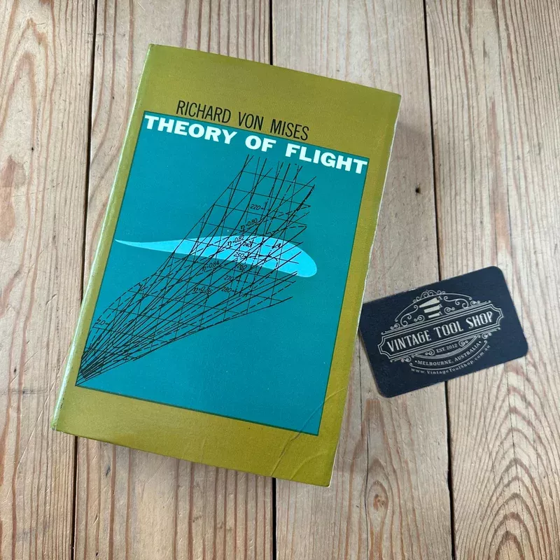 XBN25 Vintage BOOK THEORY OF FLIGHT by R.Von Mises