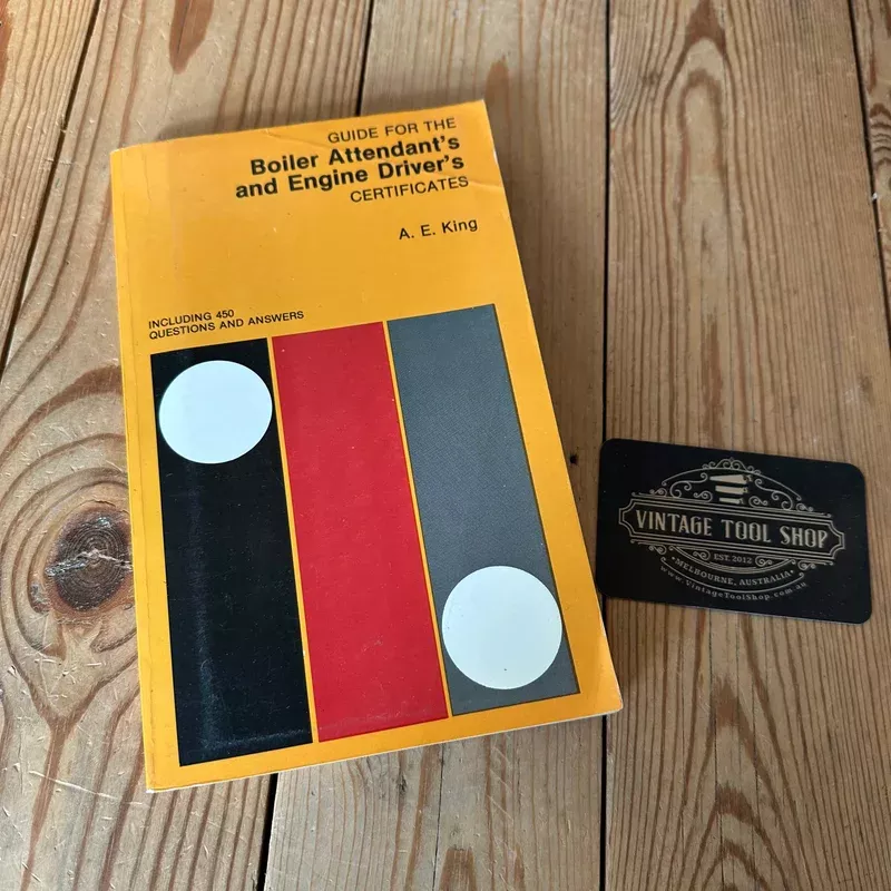 XBN4 Vintage 1988 Guide for the Boiler Attendants and Engine Drivers Certificates BOOK by A.E.King