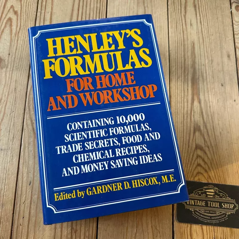 XBN98 Vintage 1979 BOOK HENLEY’S FORMULAS for Home and Workshop by G.D.Hiscox